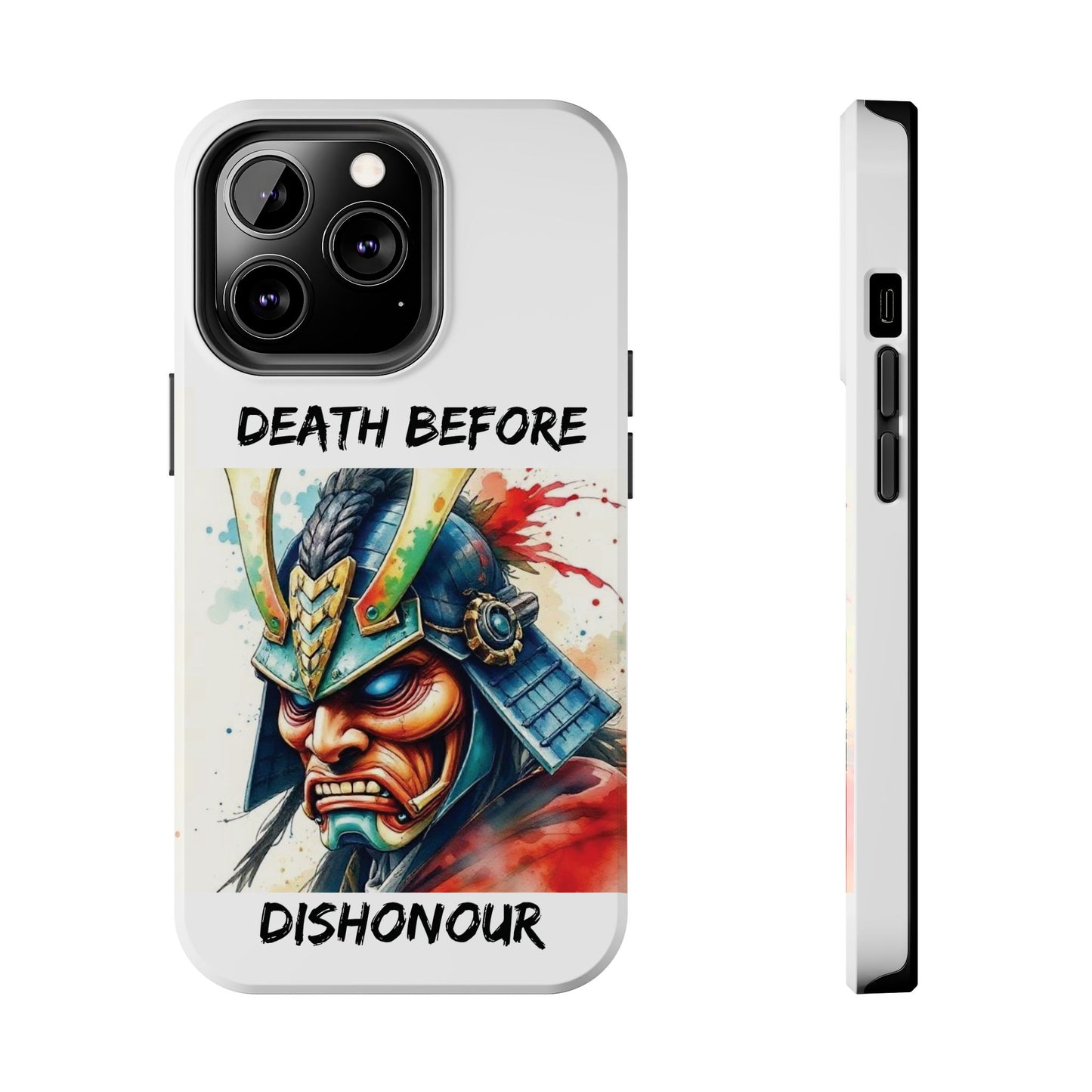 Samurai Inspired Tough Phone Case - 'Death Before Dishonour'