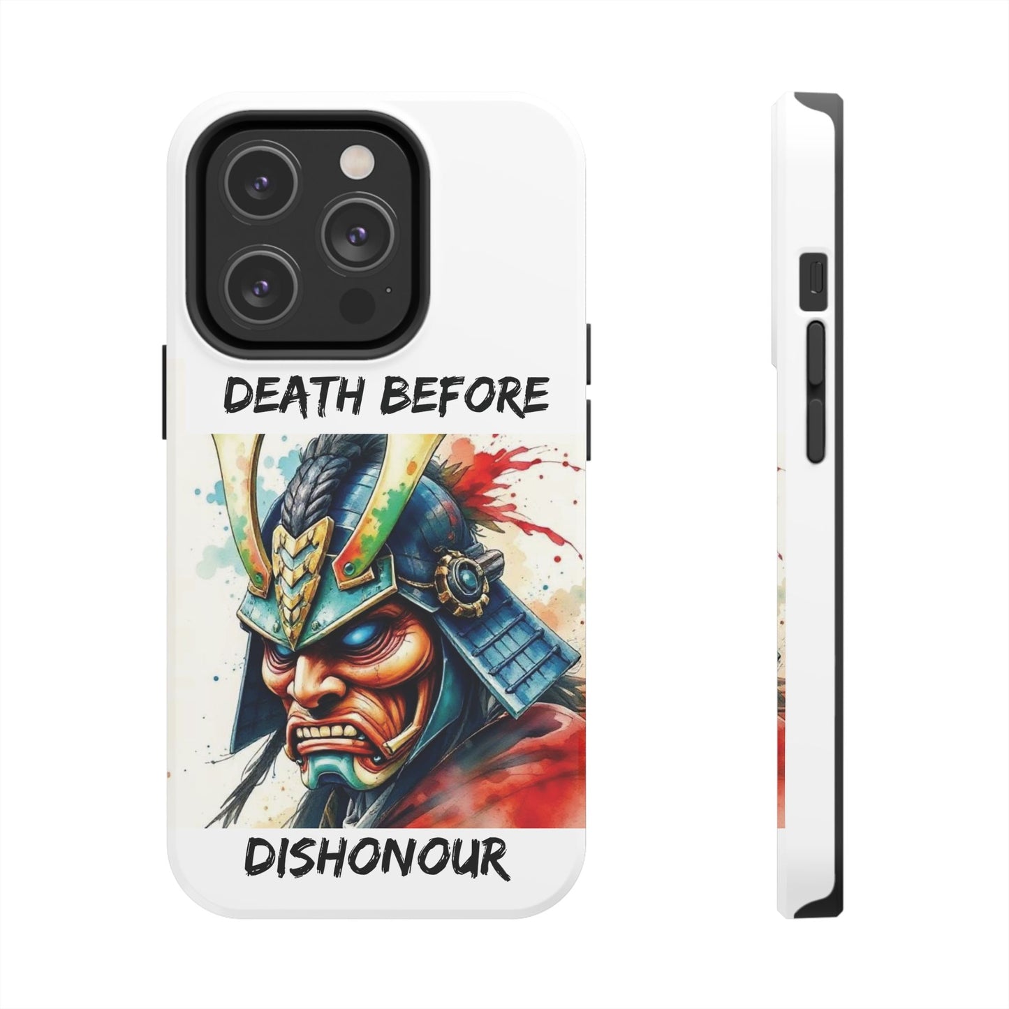 Samurai Inspired Tough Phone Case - 'Death Before Dishonour'