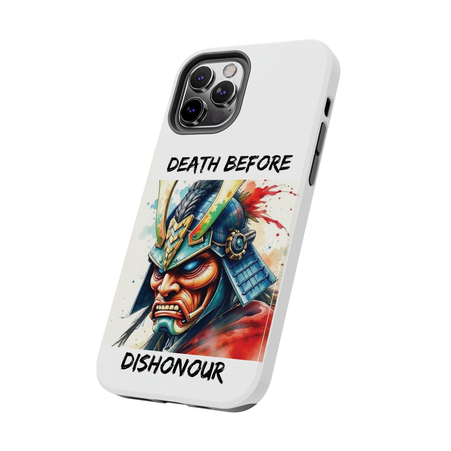 Samurai Inspired Tough Phone Case - 'Death Before Dishonour'