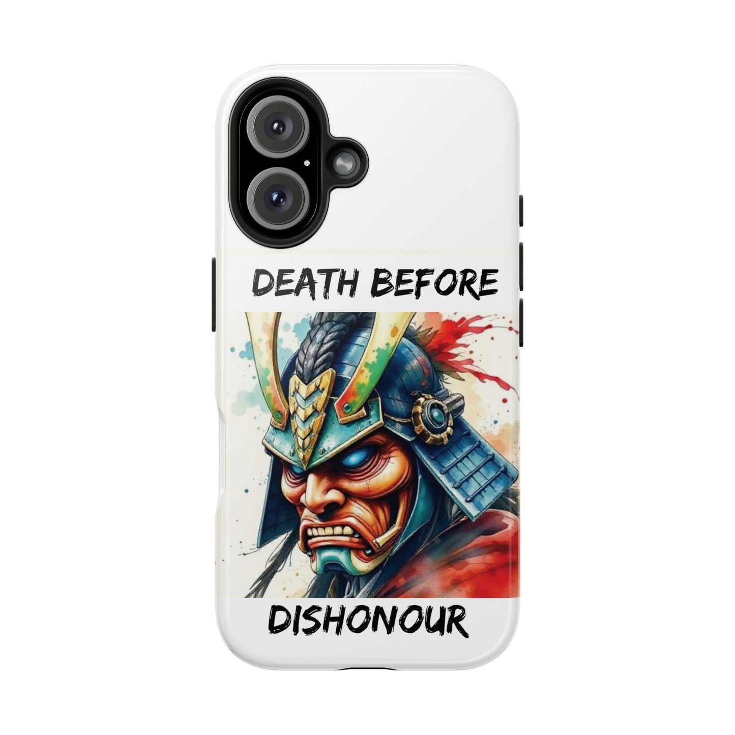 Samurai Inspired Tough Phone Case - 'Death Before Dishonour'