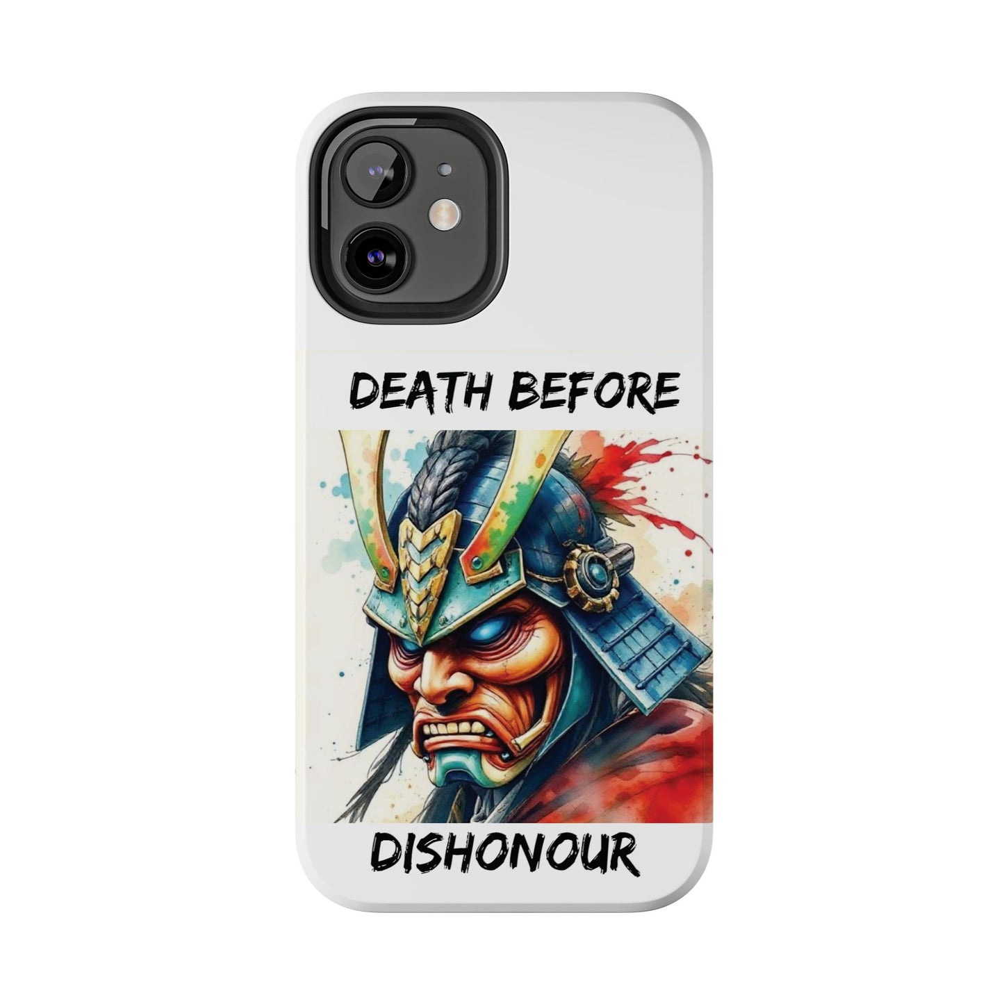 Samurai Inspired Tough Phone Case - 'Death Before Dishonour'