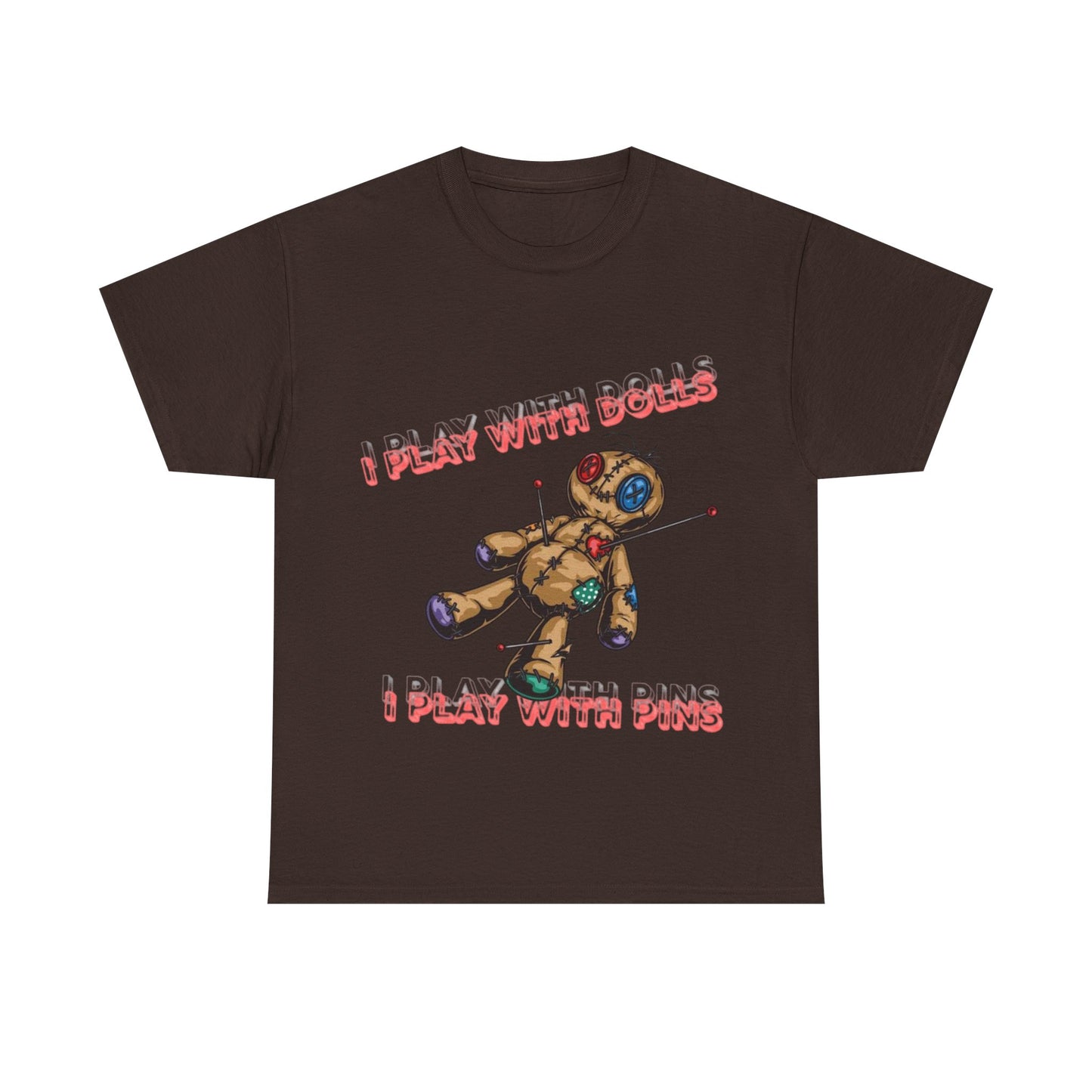 Voodoo Doll Tee - I Play with Dolls, Unisex Casual Shirt, Unique Graphic Tee, Quirky Gift, Comfortable Cotton T-Shirt
