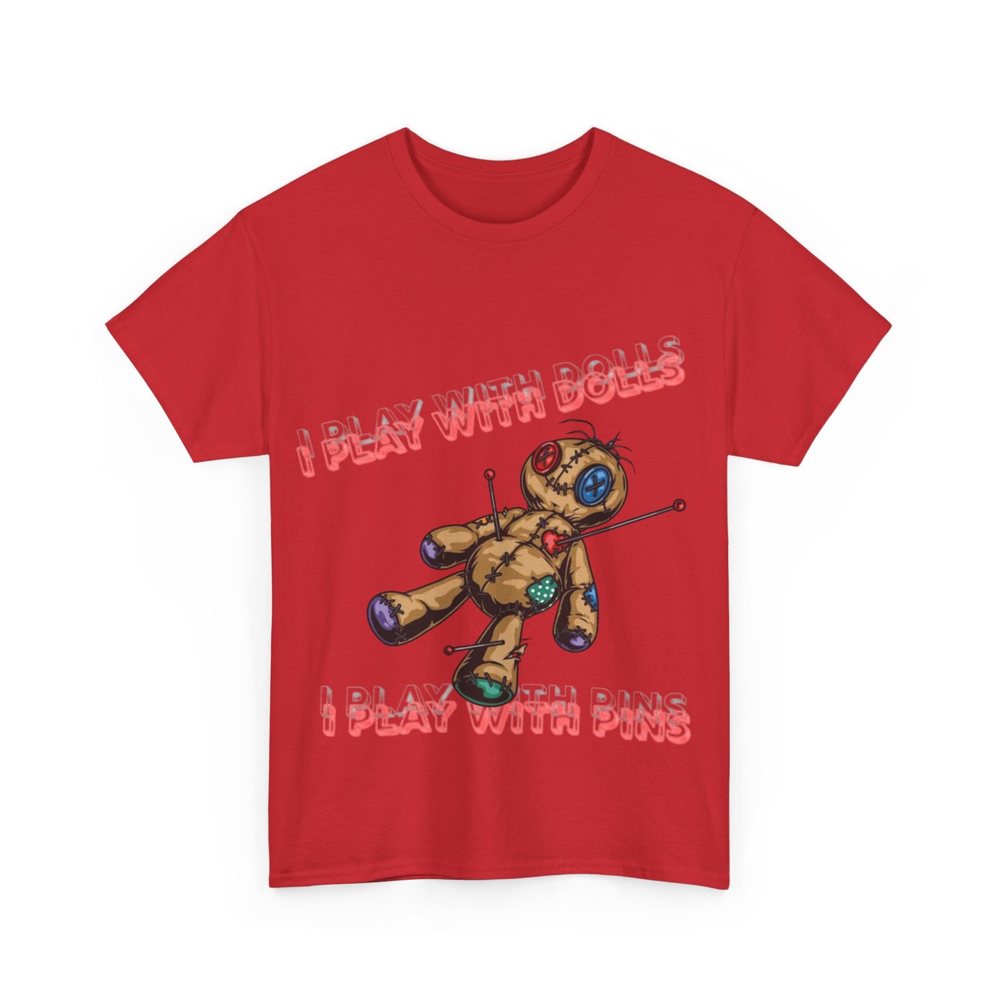 Voodoo Doll Tee - I Play with Dolls, Unisex Casual Shirt, Unique Graphic Tee, Quirky Gift, Comfortable Cotton T-Shirt