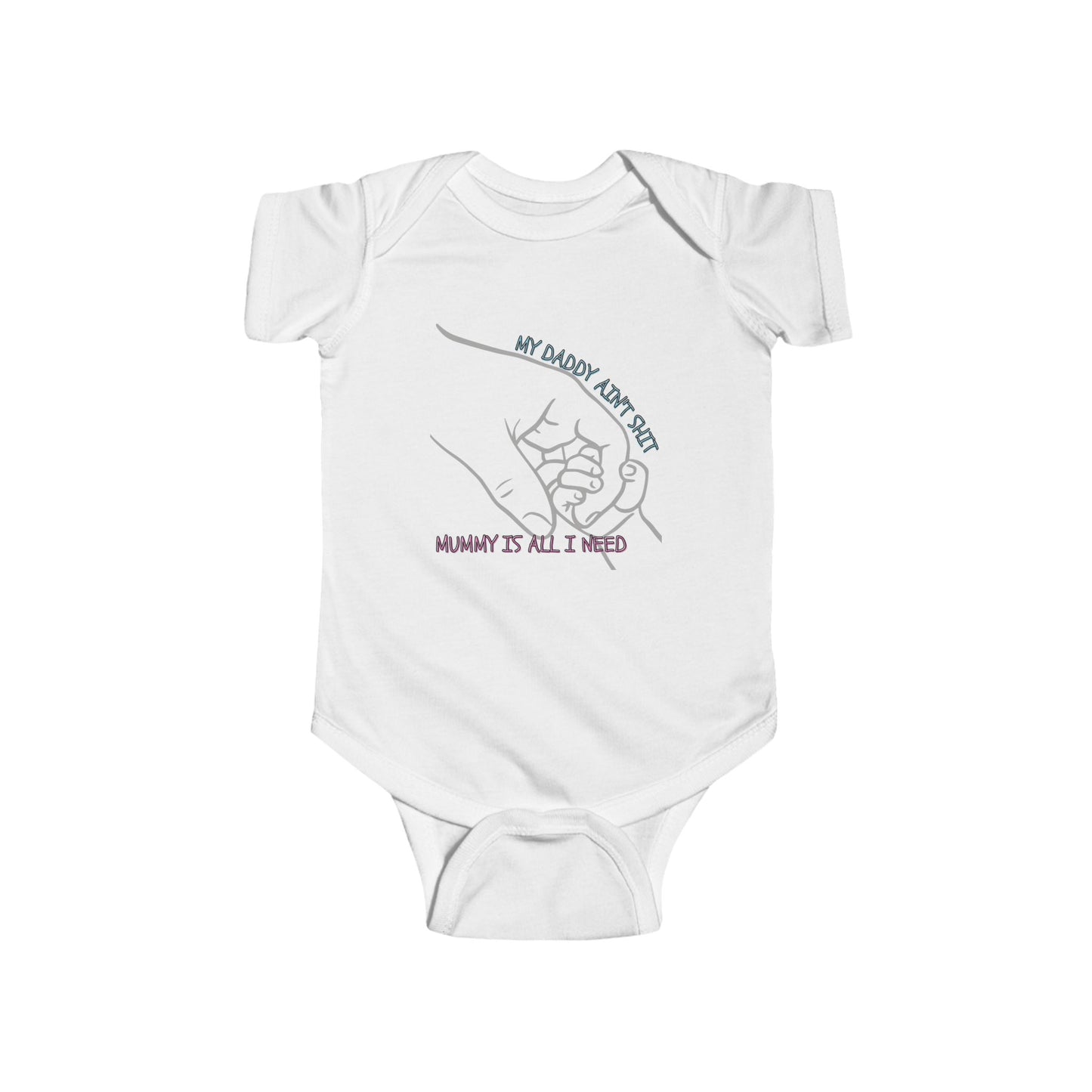 Mummy is all I need Baby Bodysuit, Cute Infant Onesie, Father's Day Gift, Newborn Outfit, Baby Shower Gift, Family Celebration Wear
