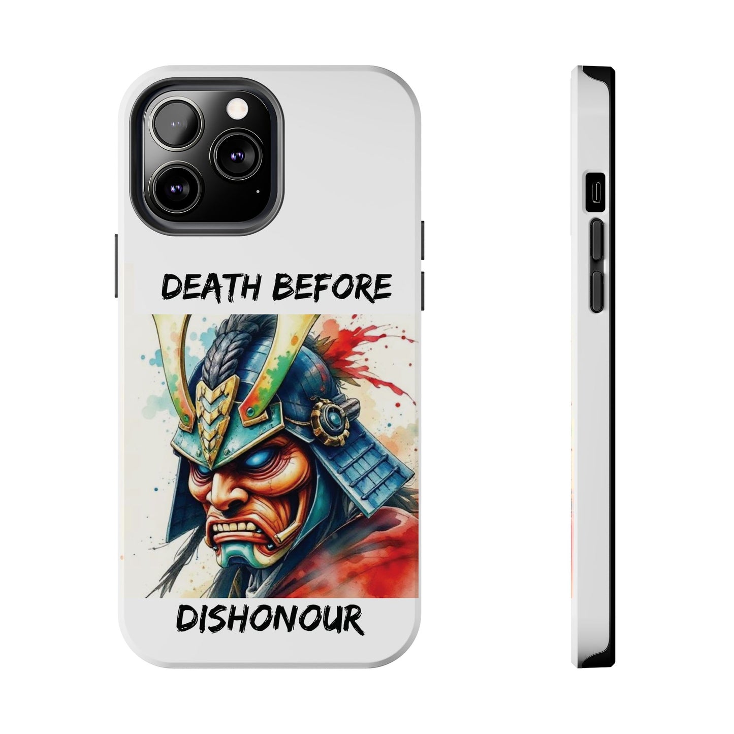 Samurai Inspired Tough Phone Case - 'Death Before Dishonour'