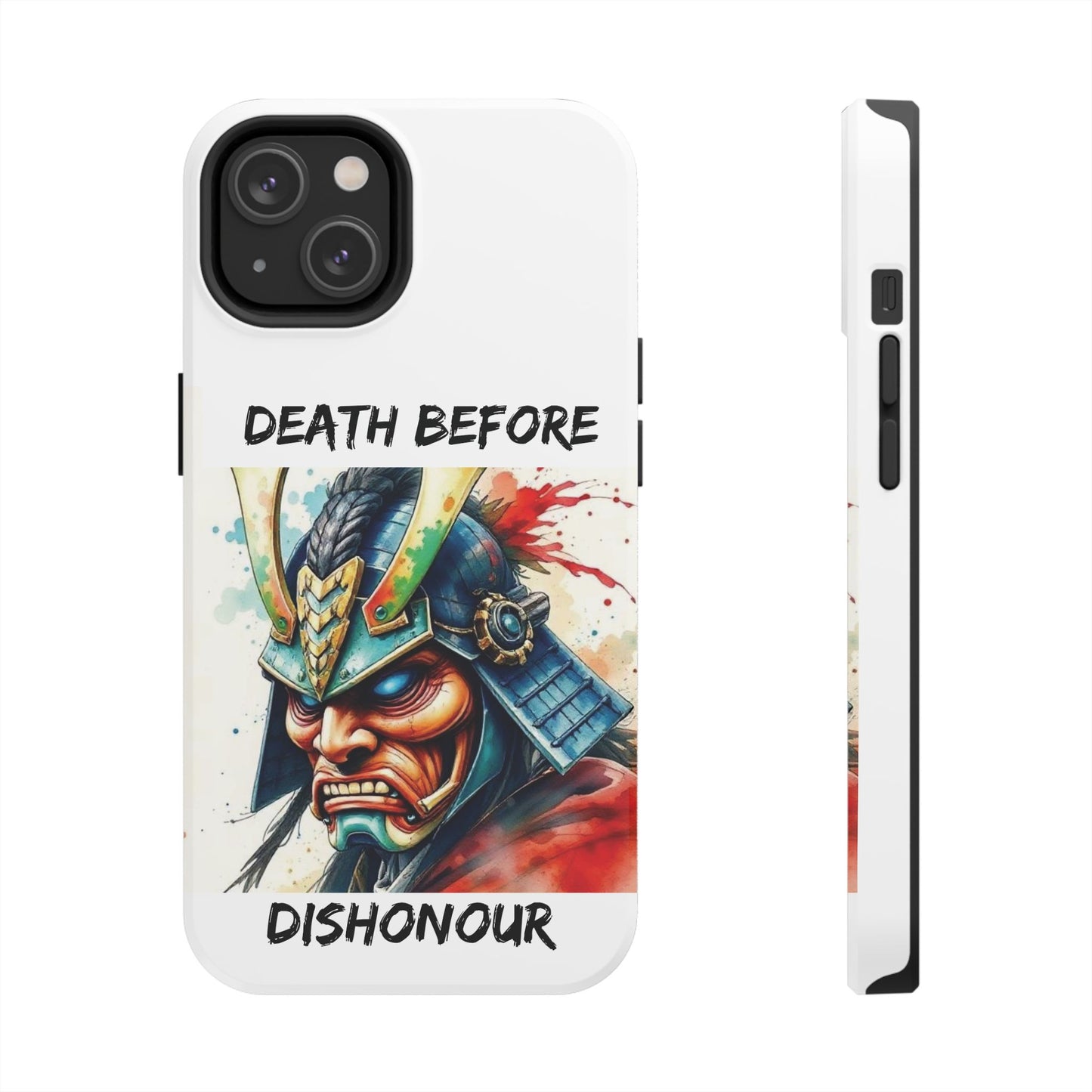Samurai Inspired Tough Phone Case - 'Death Before Dishonour'