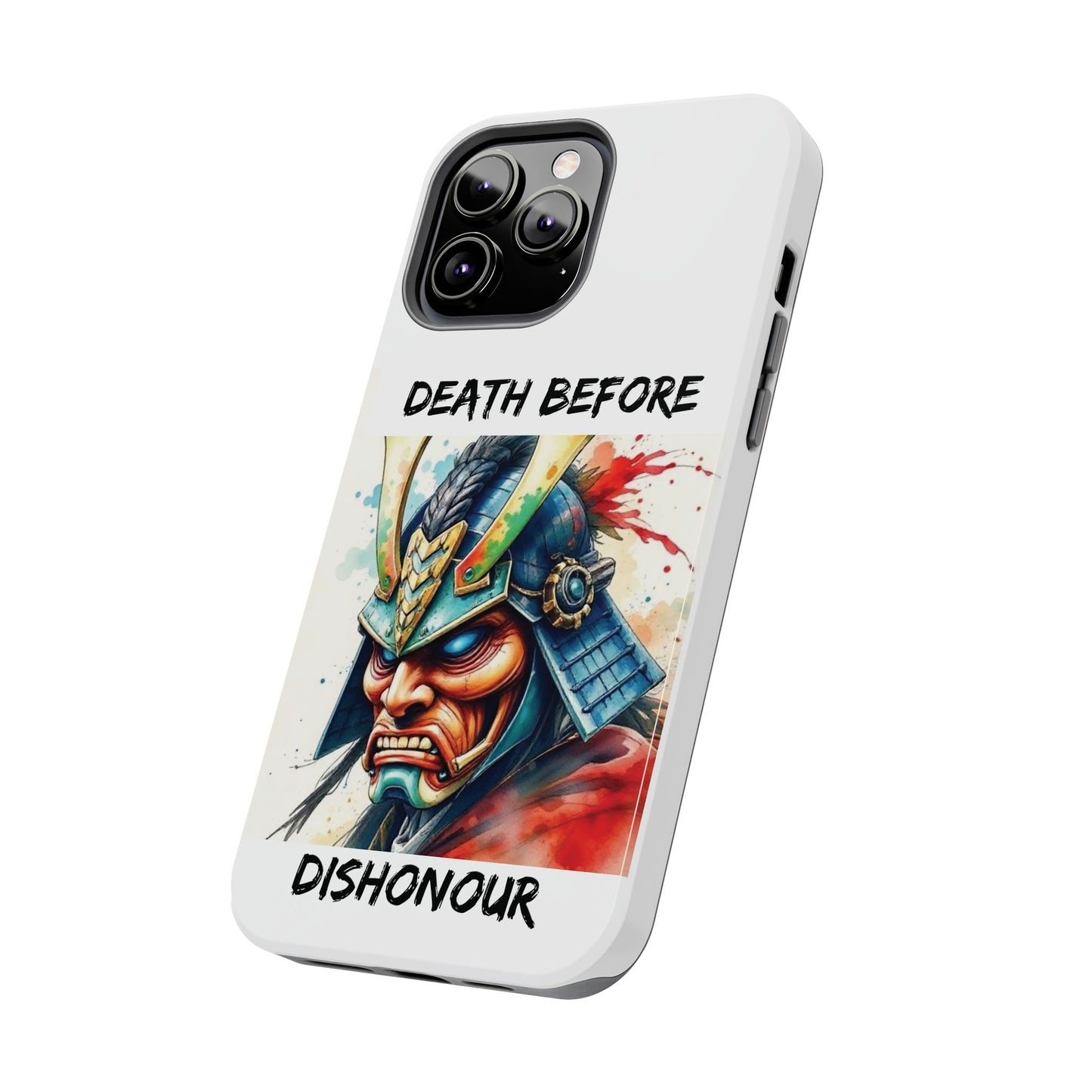 Samurai Inspired Tough Phone Case - 'Death Before Dishonour'