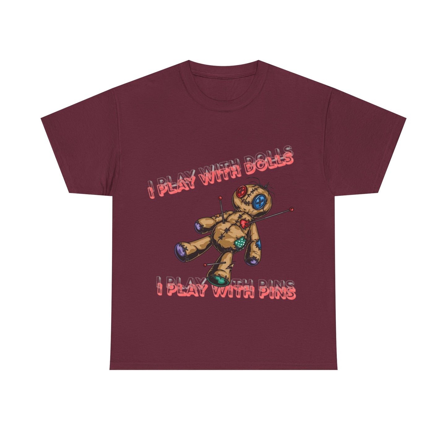 Voodoo Doll Tee - I Play with Dolls, Unisex Casual Shirt, Unique Graphic Tee, Quirky Gift, Comfortable Cotton T-Shirt