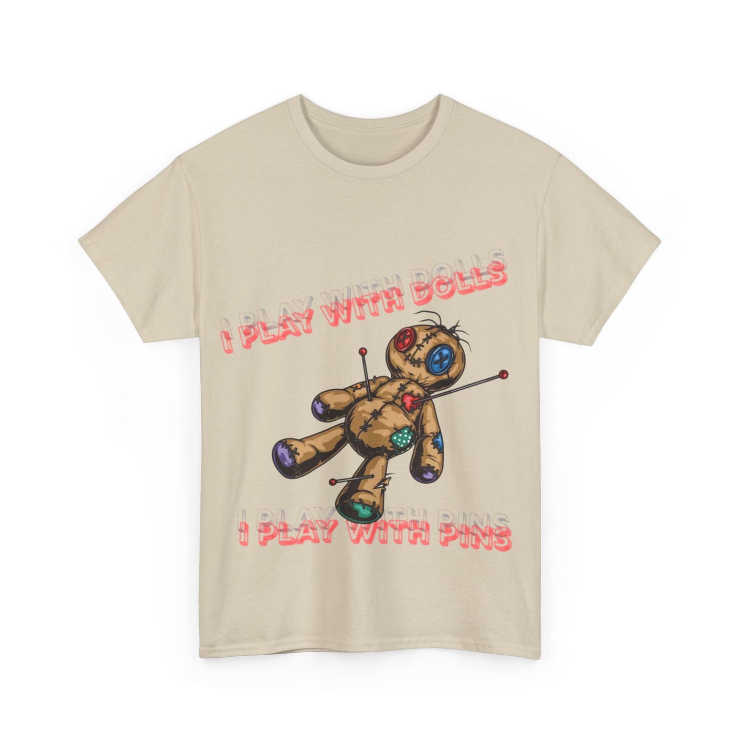 Voodoo Doll Tee - I Play with Dolls, Unisex Casual Shirt, Unique Graphic Tee, Quirky Gift, Comfortable Cotton T-Shirt