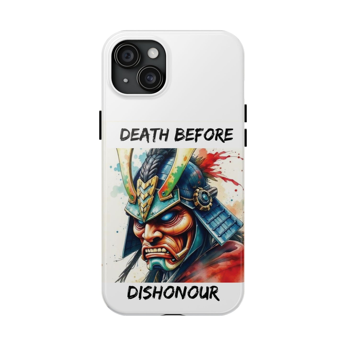 Samurai Inspired Tough Phone Case - 'Death Before Dishonour'