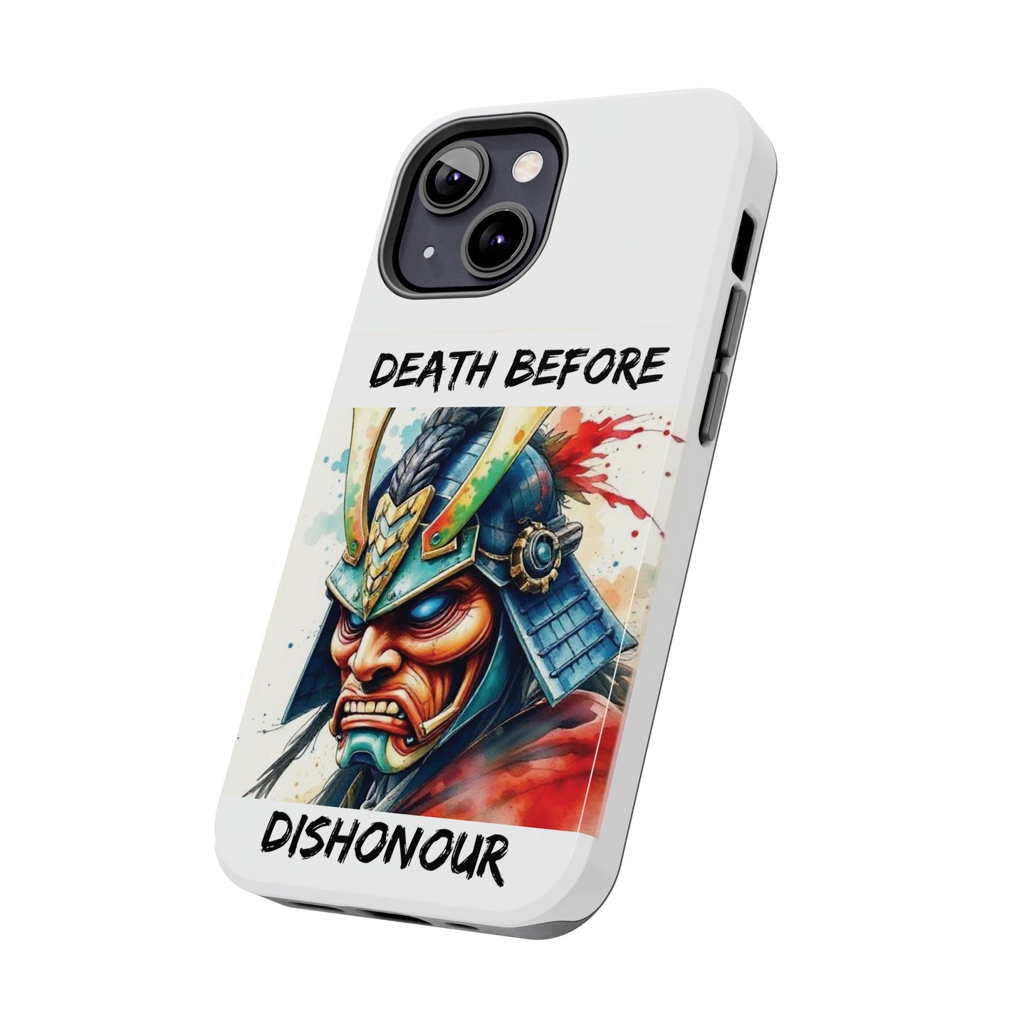 Samurai Inspired Tough Phone Case - 'Death Before Dishonour'