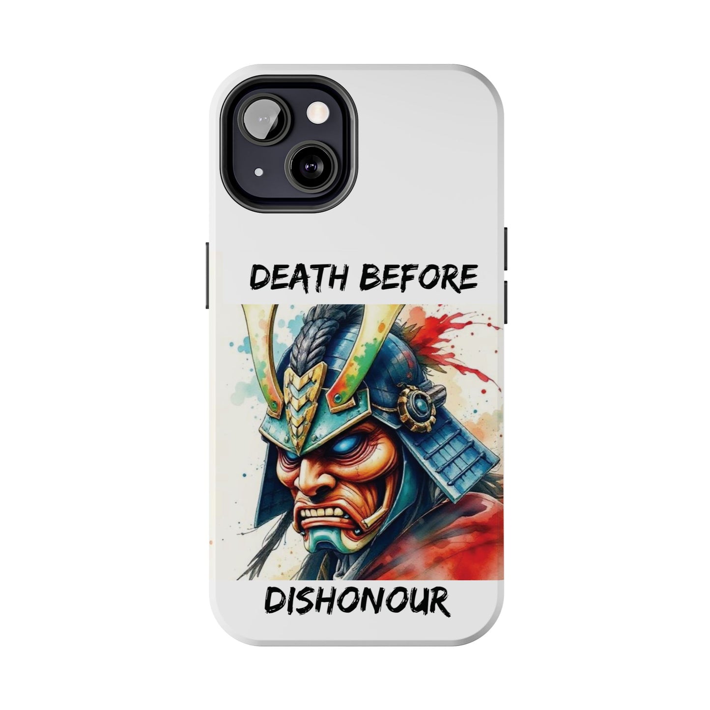 Samurai Inspired Tough Phone Case - 'Death Before Dishonour'
