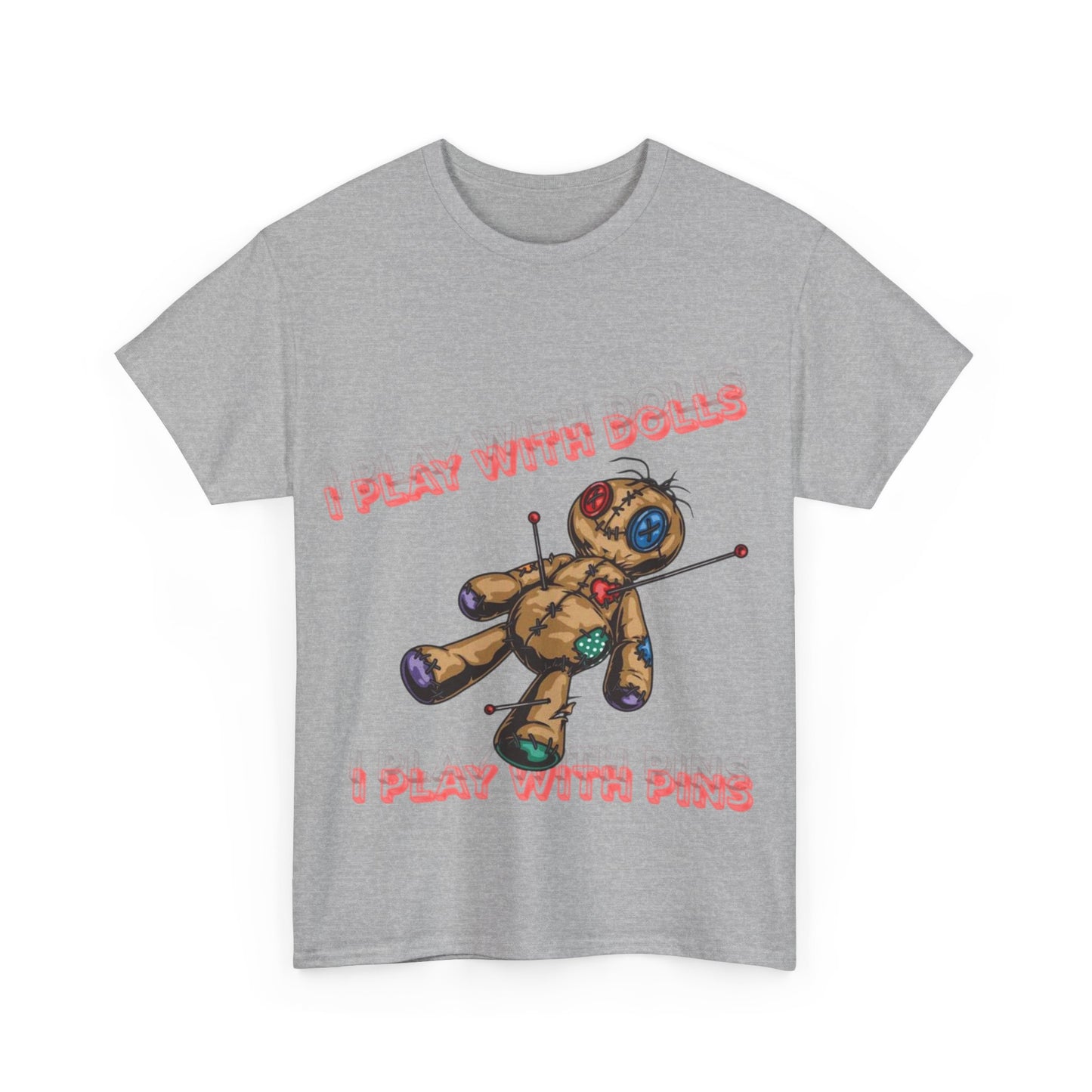Voodoo Doll Tee - I Play with Dolls, Unisex Casual Shirt, Unique Graphic Tee, Quirky Gift, Comfortable Cotton T-Shirt