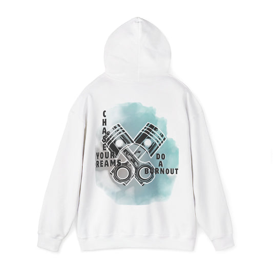 Chase Your Dreams - Burnout Theme Hoodie, Gift for Car Enthusiasts, Cool Automotive Apparel, Motivational Sweatshirt, Birthday Present