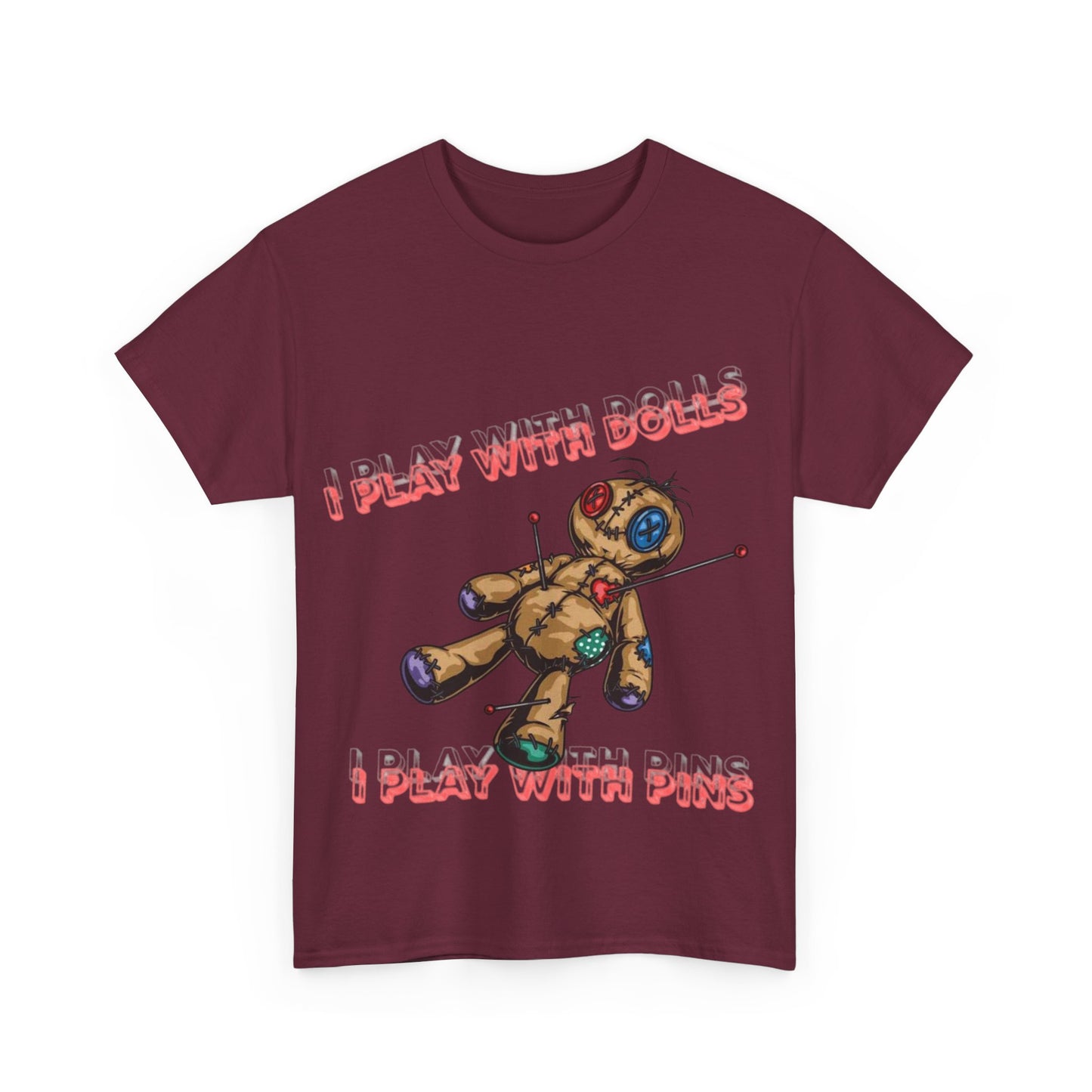 Voodoo Doll Tee - I Play with Dolls, Unisex Casual Shirt, Unique Graphic Tee, Quirky Gift, Comfortable Cotton T-Shirt
