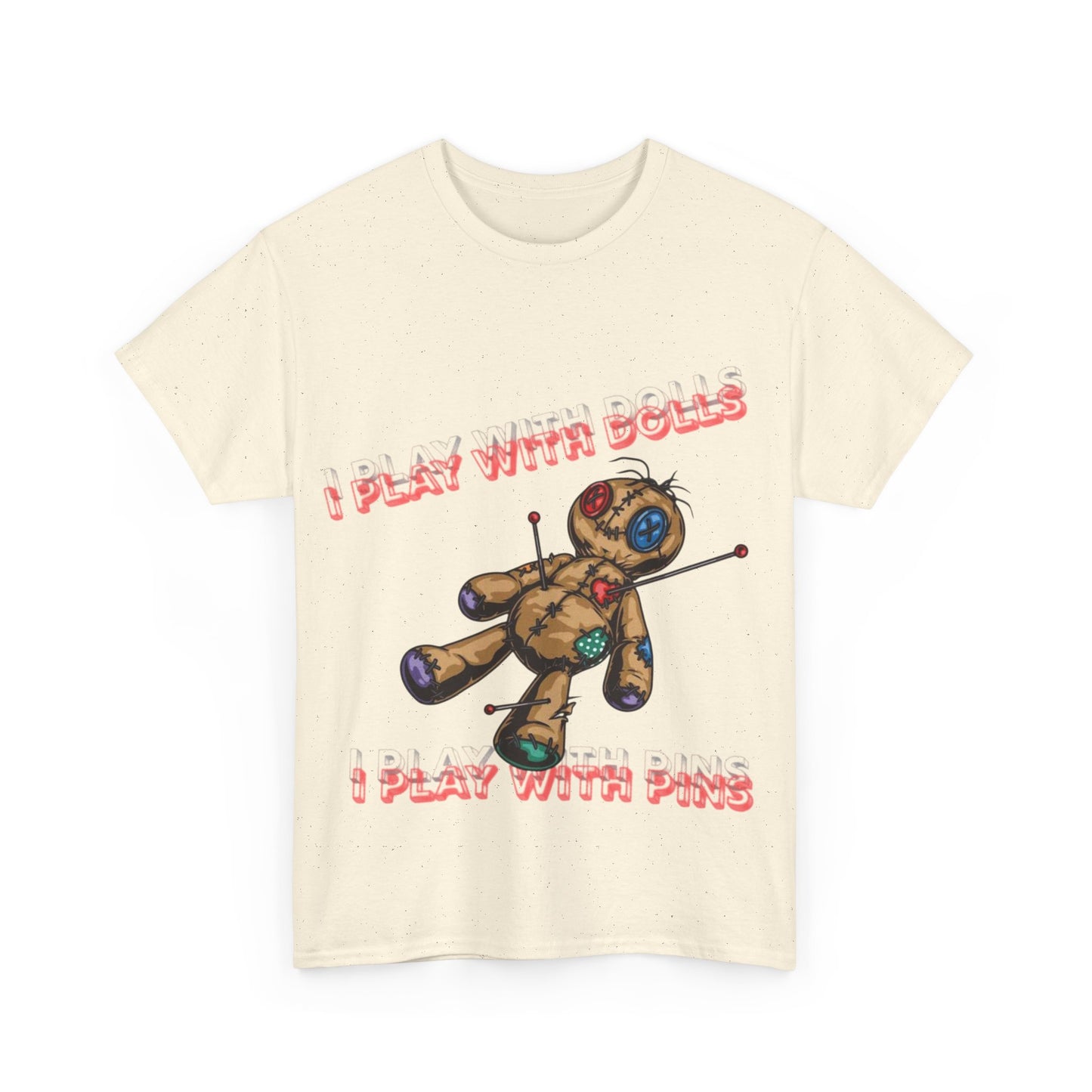 Voodoo Doll Tee - I Play with Dolls, Unisex Casual Shirt, Unique Graphic Tee, Quirky Gift, Comfortable Cotton T-Shirt