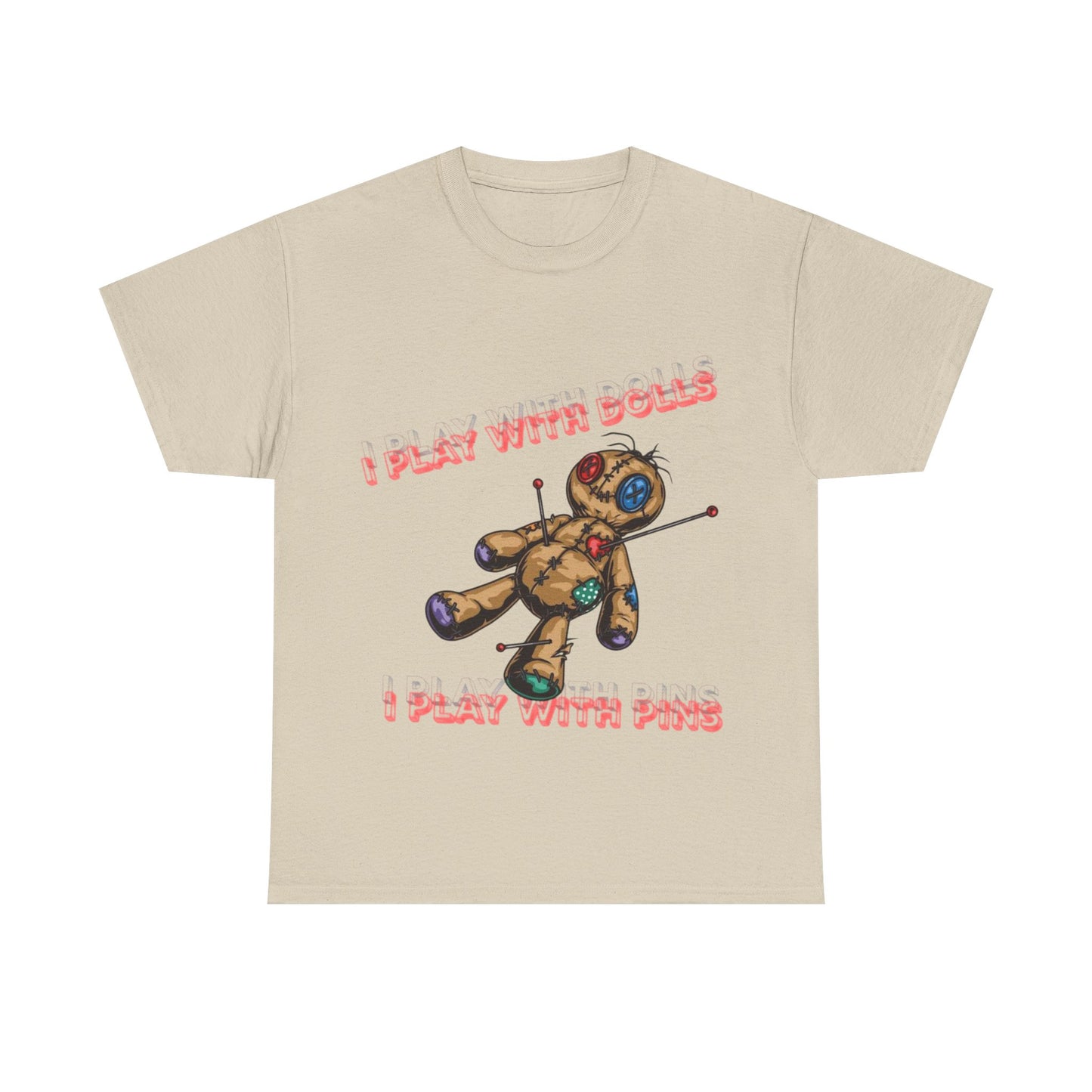 Voodoo Doll Tee - I Play with Dolls, Unisex Casual Shirt, Unique Graphic Tee, Quirky Gift, Comfortable Cotton T-Shirt